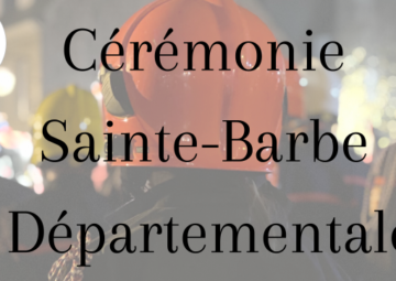 Retour en images cérémonie de la Sainte-Barbe départementale le vendredi 2 décembre 2022