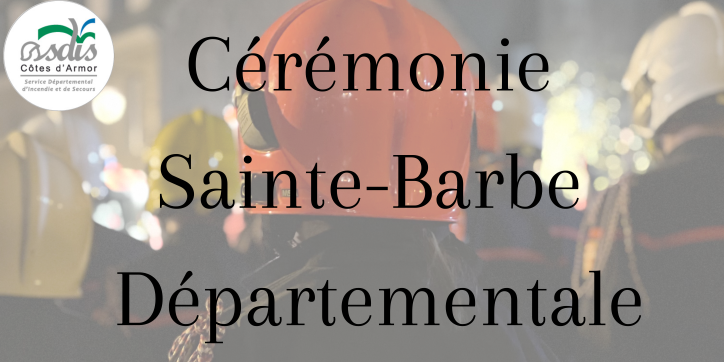 Retour en images cérémonie de la Sainte-Barbe départementale le vendredi 2 décembre 2022