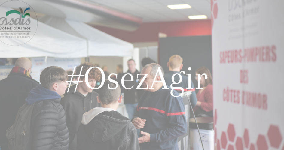 #OsezAgir Présentation de l’engagement au SDIS22 auprès des lycéens costarmoricains