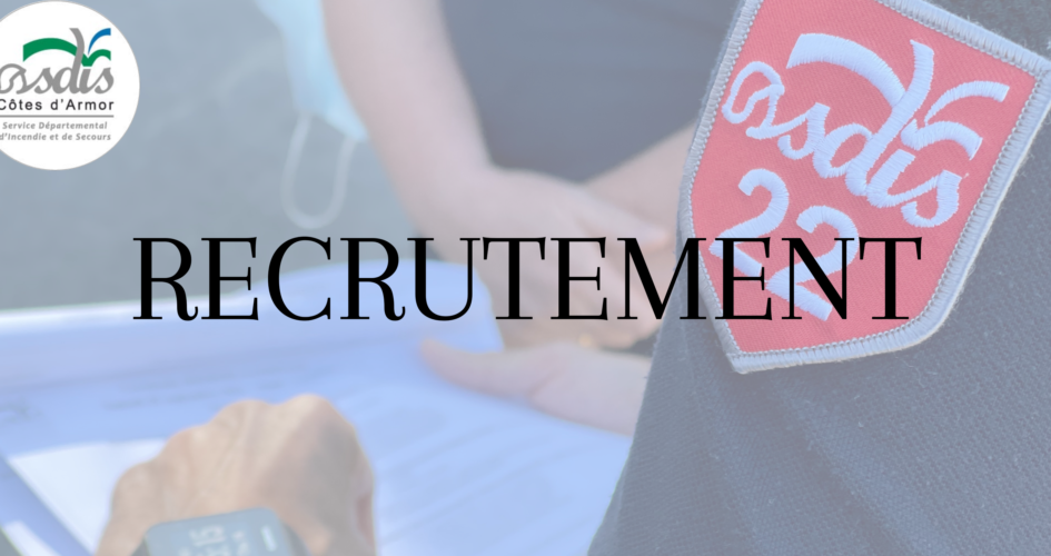 [CLÔTURÉ] Recrutement : Adjoint au chef de centre au CIS Le Perray