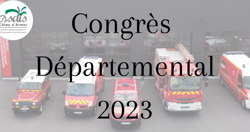 88ème Congrès Départemental des sapeurs-pompiers des Côtes d’Armor