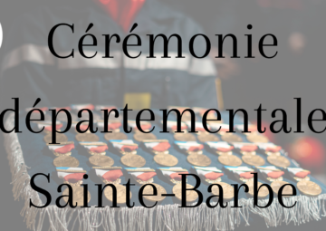 Cérémonie départementale Sainte-Barbe 2023