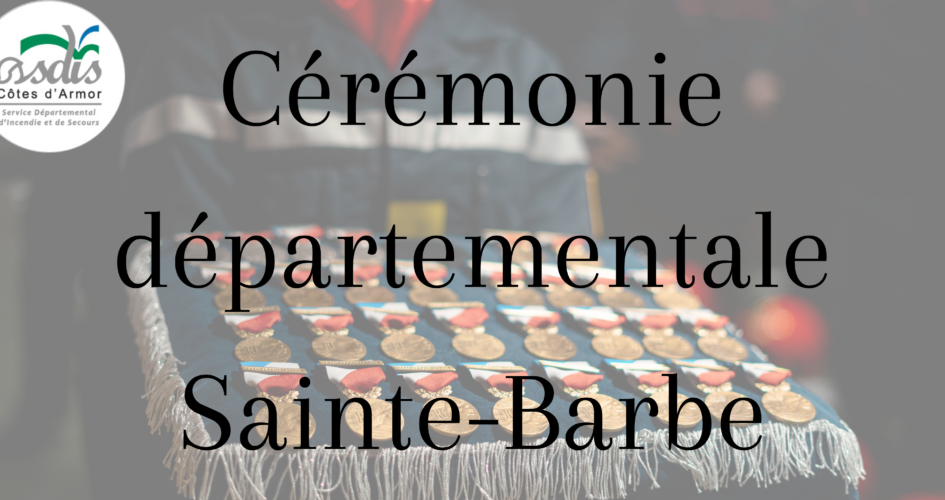 Cérémonie départementale Sainte-Barbe 2023